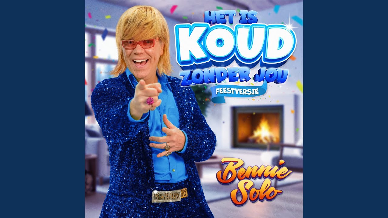 Het Is Koud Zonder Jou (Feestversie)