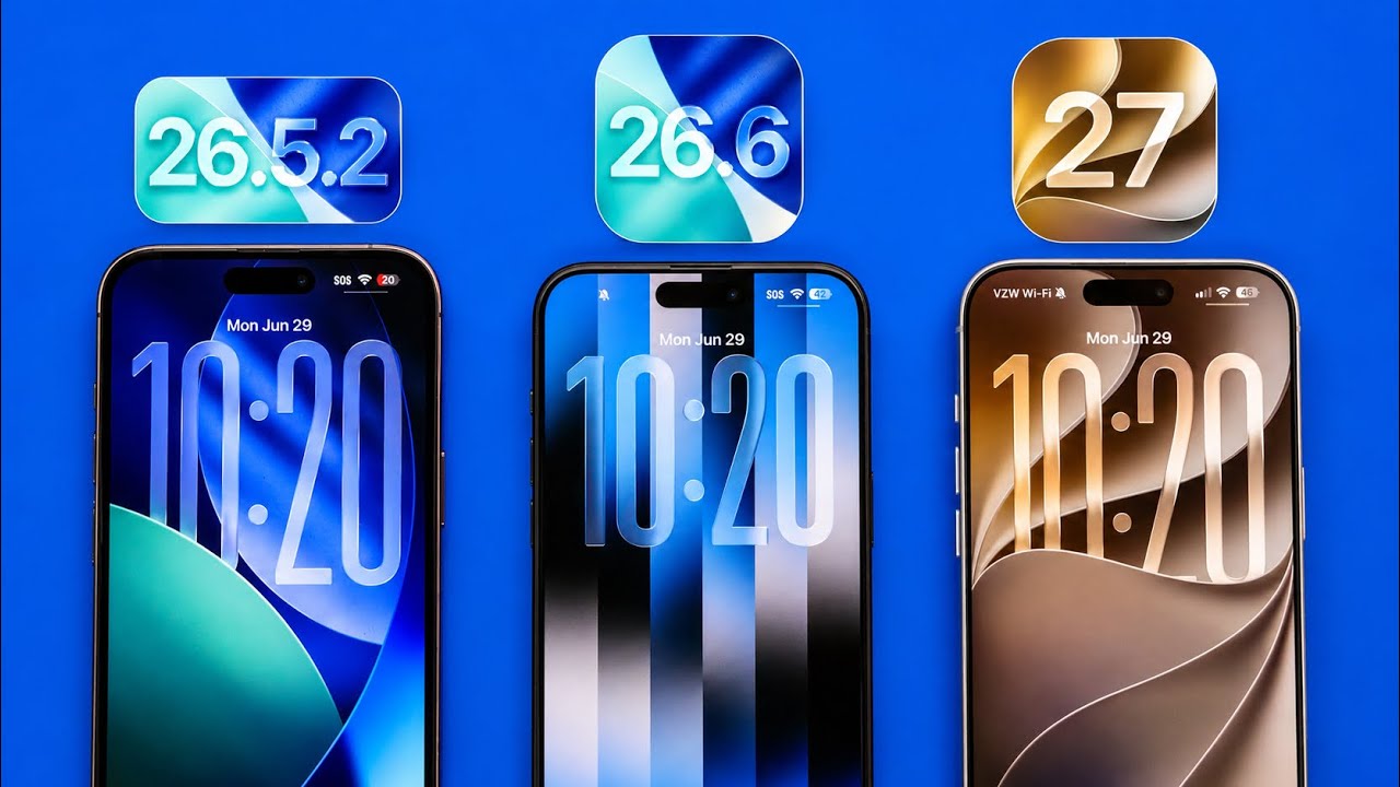 iOS 26.5.2 + iOS 27 Beta 3 and iOS 26.6 Beta 3 - What To Expect! 