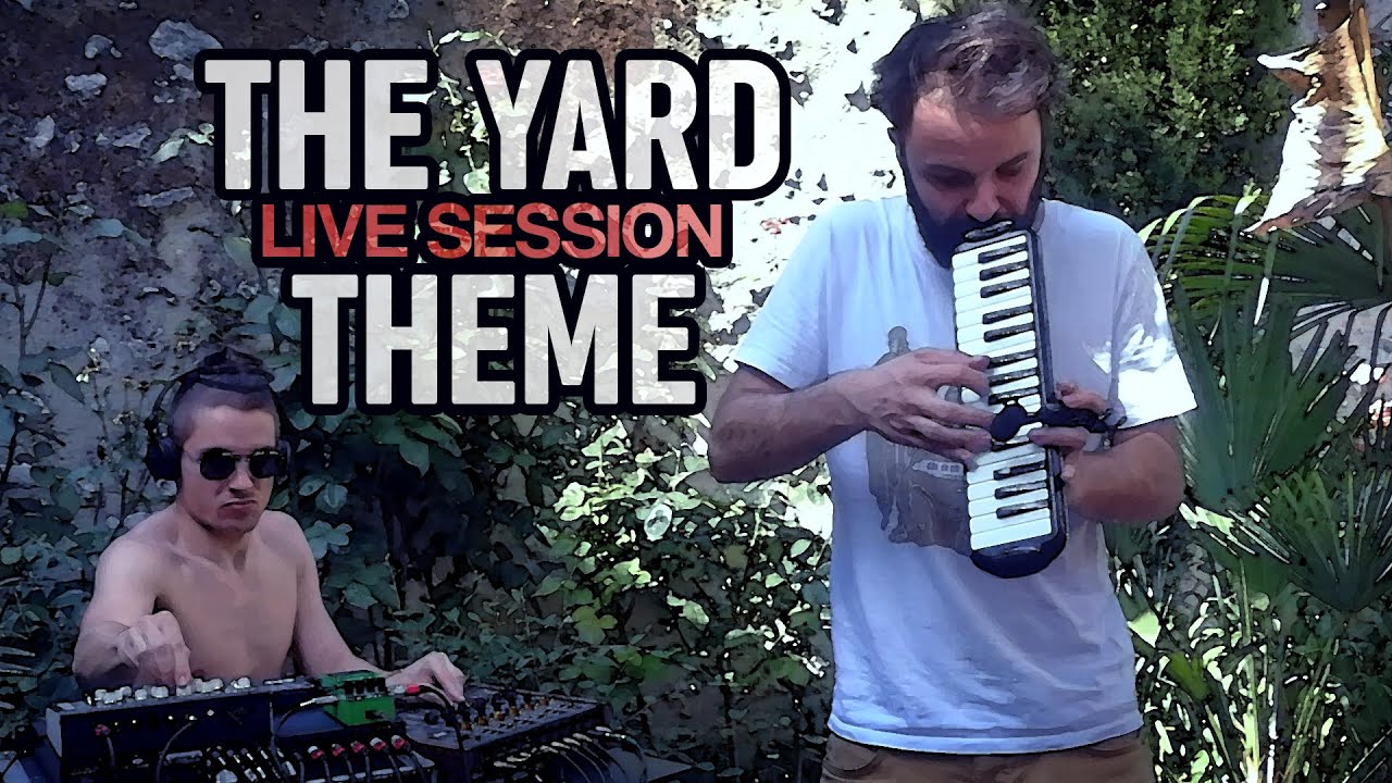 Art-X - The Yard Theme [Live Session]