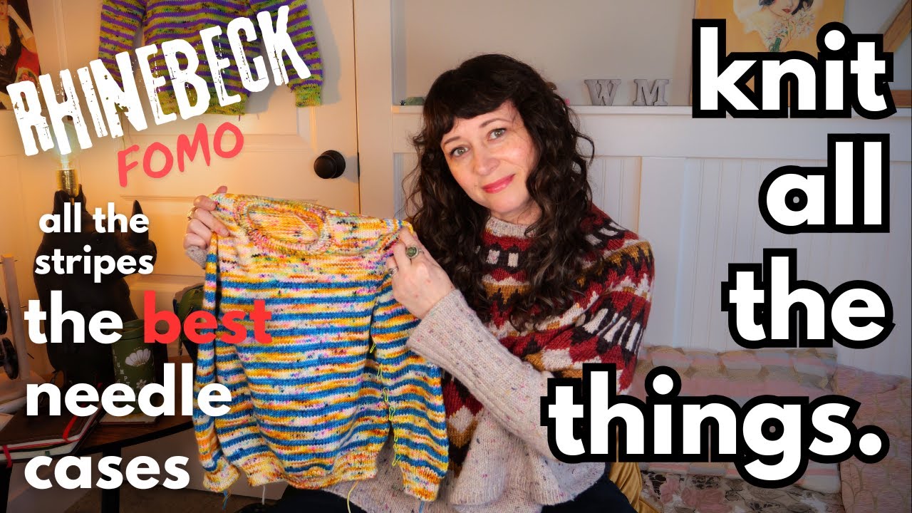 THE BEST KNITTING NEEDLE CASES, A little RHINEBECK FOMO & a lot of STRIPES (sweaters).