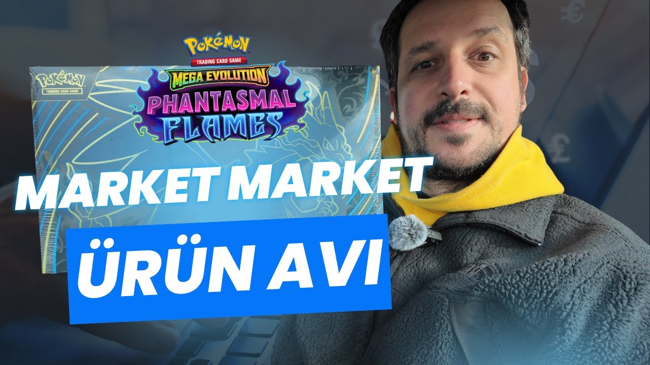 Pokemon Phantasmal Flames Lansmanı – Market Market Ürün Avı! (Yeni Set İlk Gün)