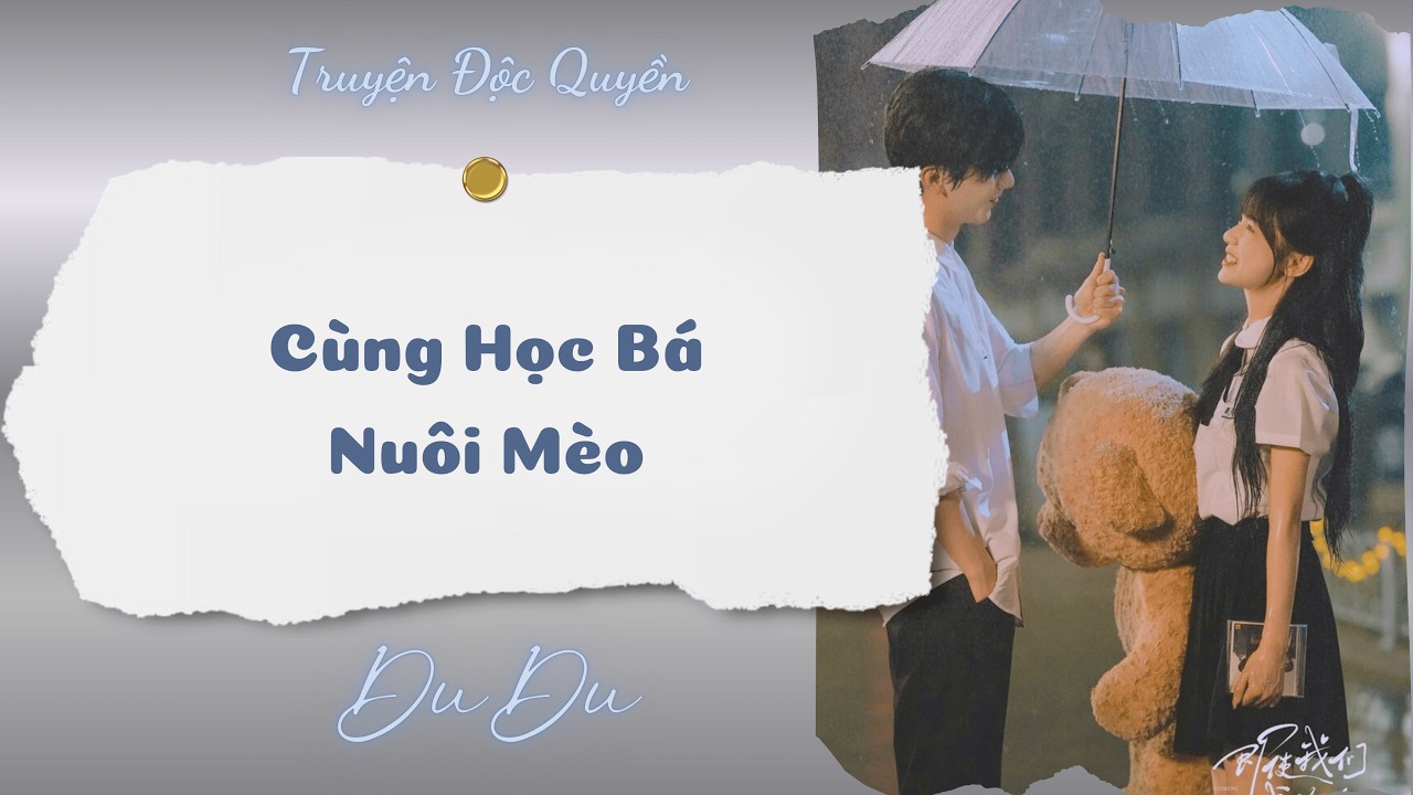 [Audio Full] Cùng Học Bá Nuôi Mèo || DuDu Trọng Sinh Rồi