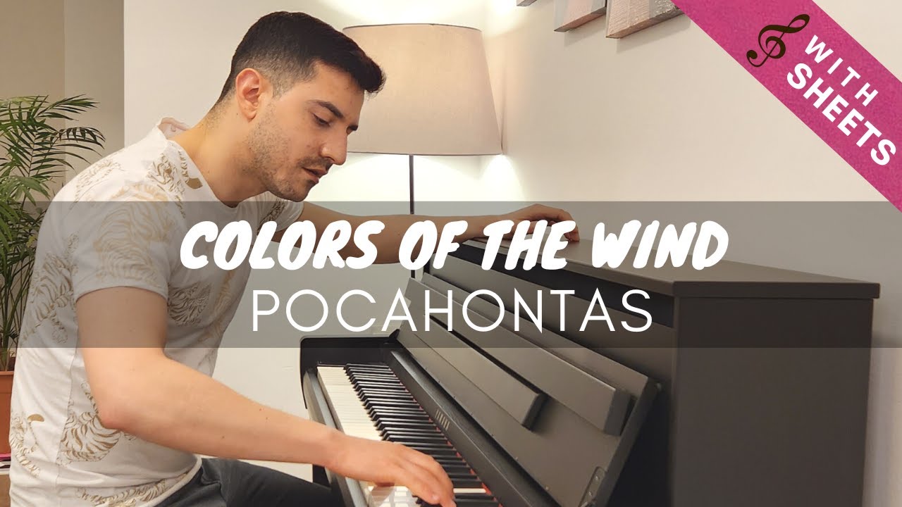 Colors of the Wind (Pocahontas) Piano Cover with Sheets