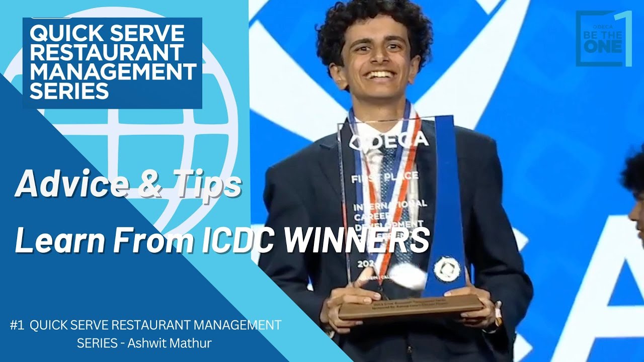 DECA Advice and Tips From 2024 ICDC Winners | QUICK SERVE RESTAURANT MANAGEMENT SERIES (QSRM)