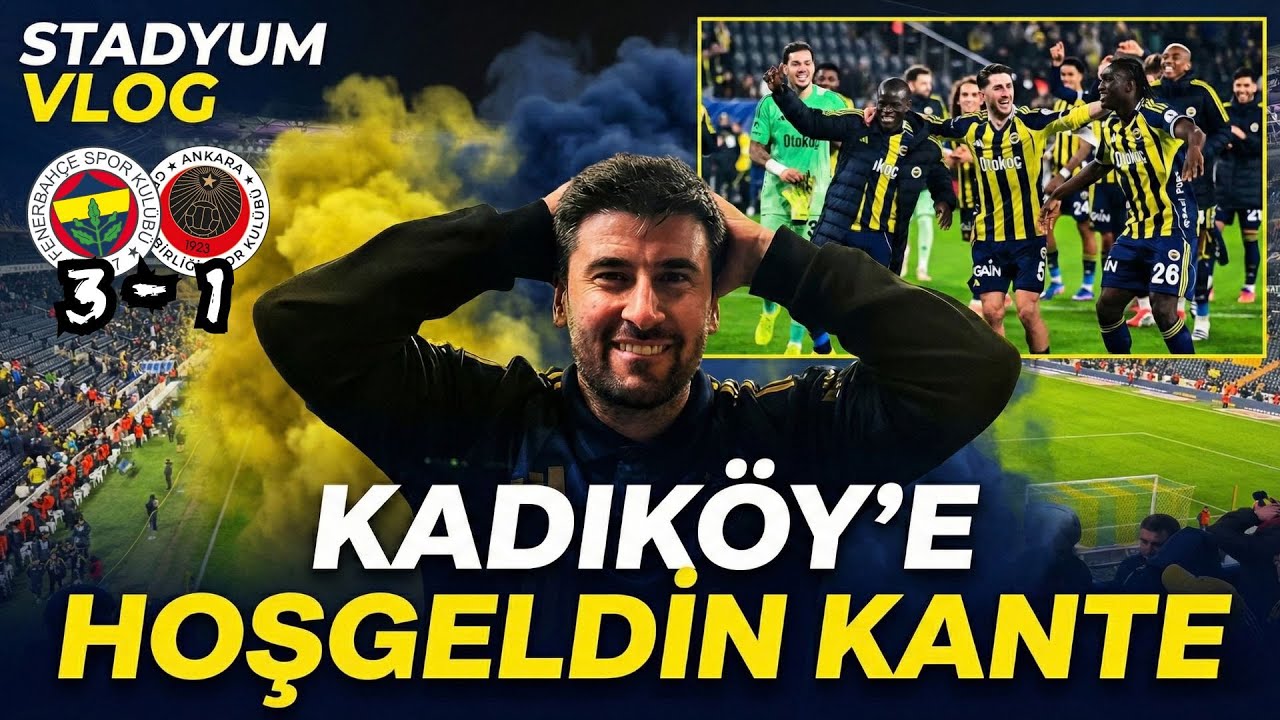 Kanté’yi İlk Kez Canlı İzledim | Fenerbahçe 3-1 Gençlerbirliği | STAD VLOG