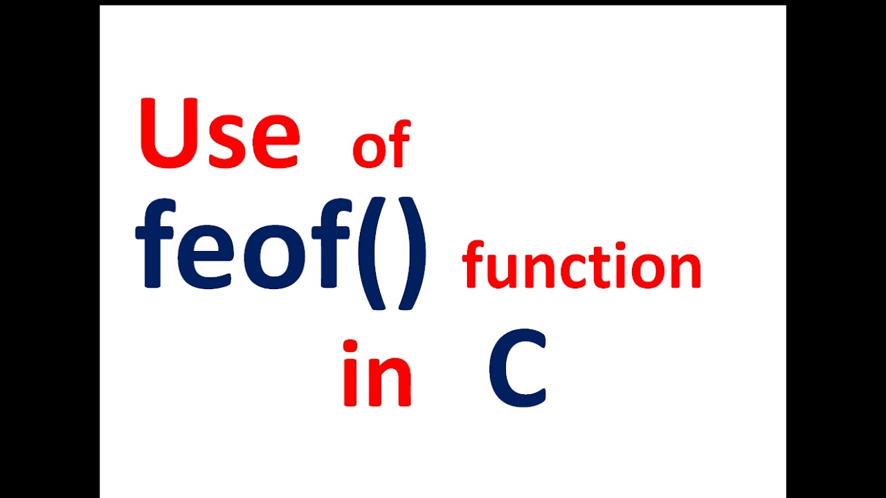 what is the use of feof()?