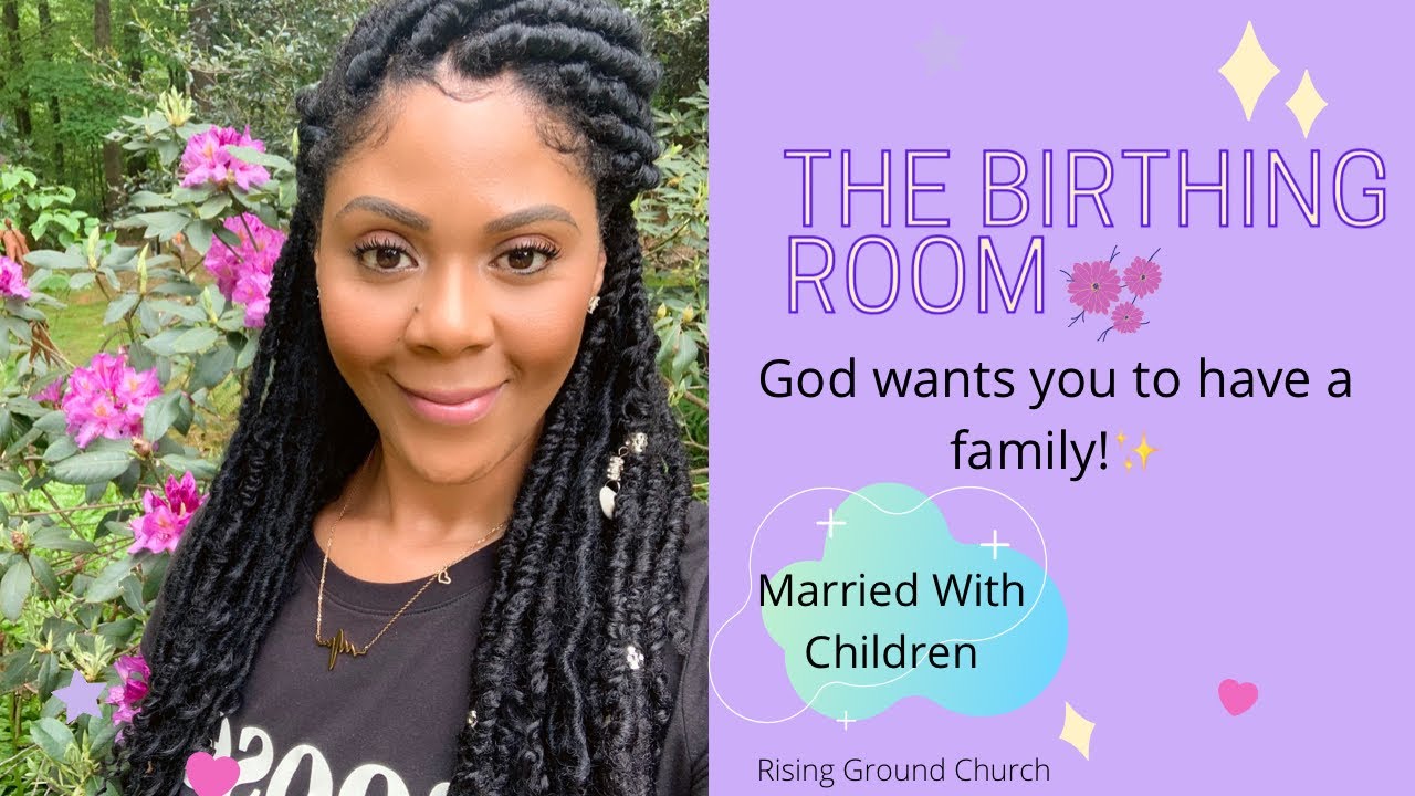 God Will Remove and Replace!//The Birthing Room #KingdomMarriage #RisingGround #Family