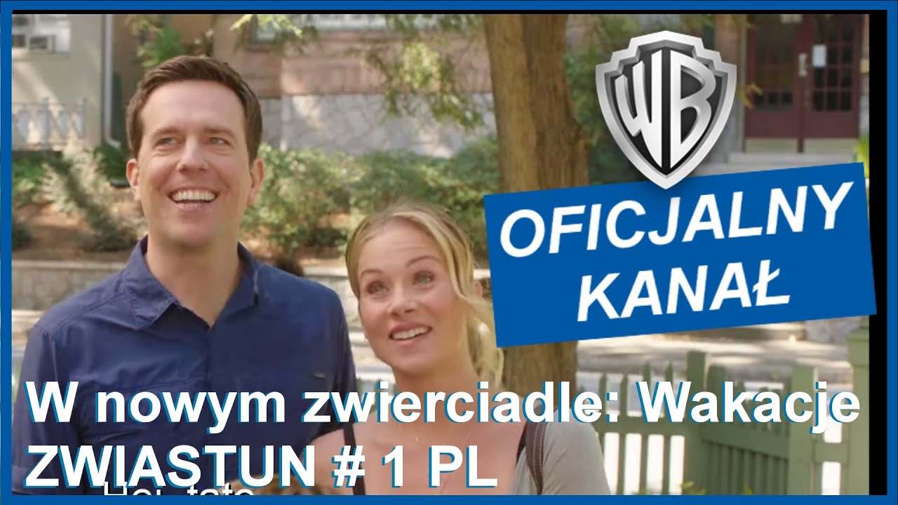W NOWYM ZWIERCIADLE: WAKACJE- Zwiastun # 1 PL