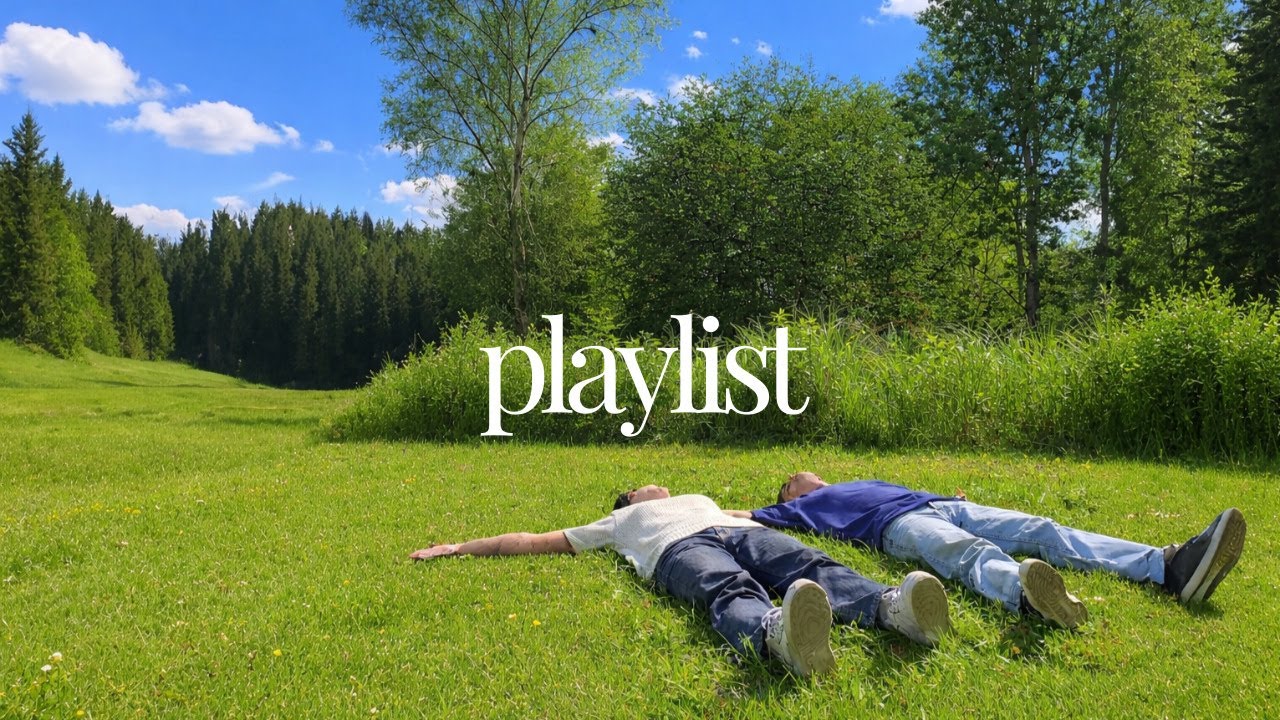 Playlist Вайб, который мы любим с самого начала✨ | Расслабленный и уютный плейлист🫧