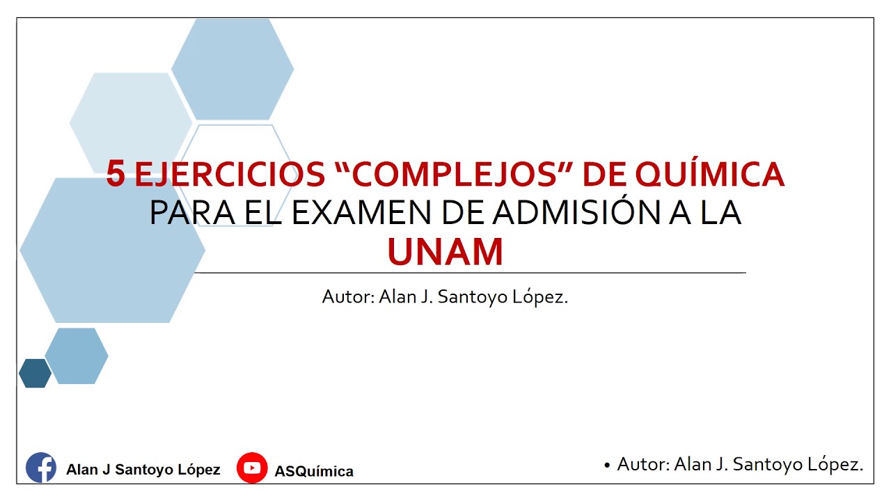 5 EJERCICIOS COMPLEJOS de QUÍMICA para el examen de la UNAM