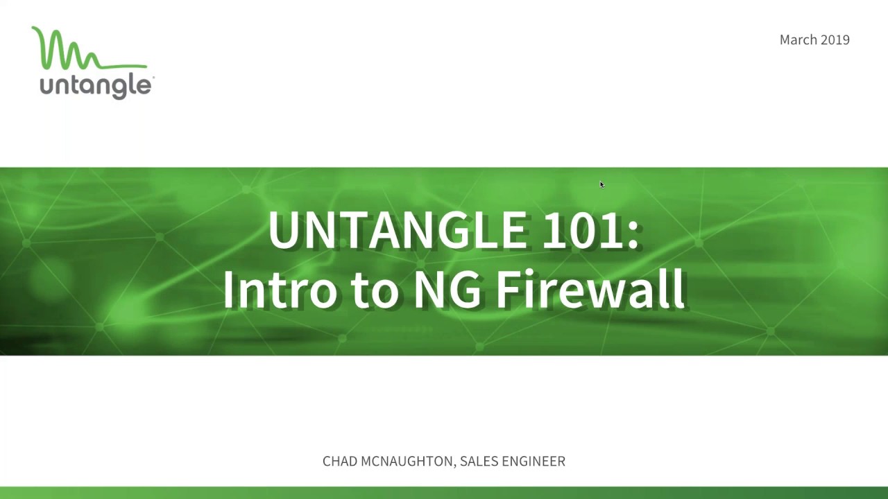 Untangle 101: Intro to NG Firewall