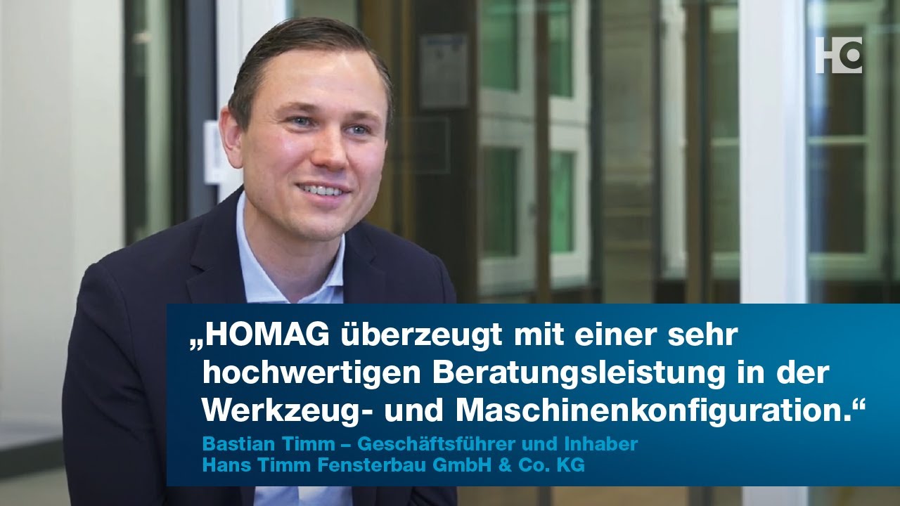 Fensterfertigung mit individuellen HOMAG Lösungen bei der Hans Timm Fensterbau GmbH & Co. KG