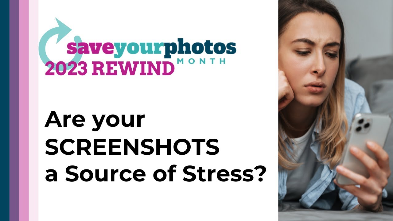 Are Your Screenshots a Source of Stress? How to Deal with Screenshots so they Don't Take Over!