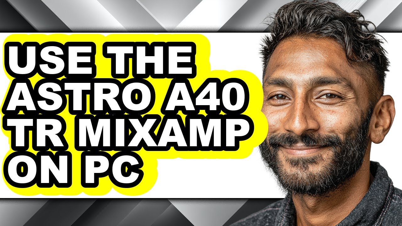 How to Use the Astro A40 Tr Mixamp on Pc - Easy Guide