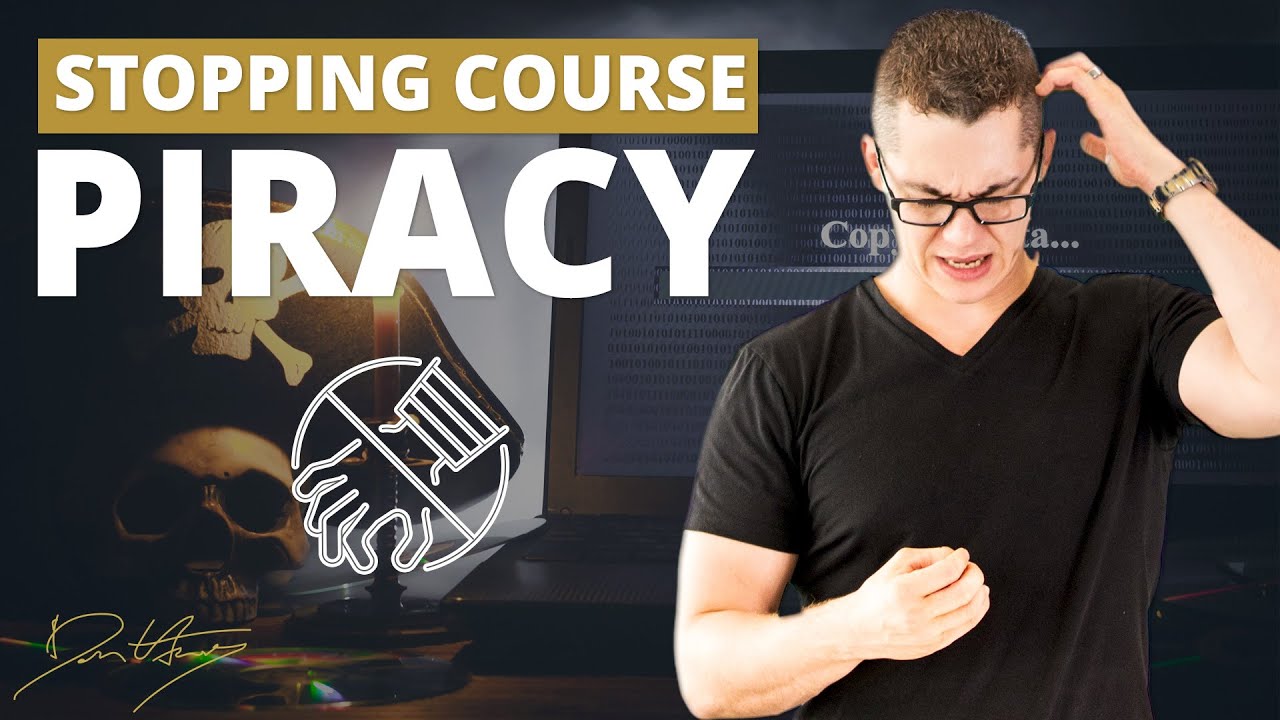 How To Deal with Online Course Piracy | Dan Henry