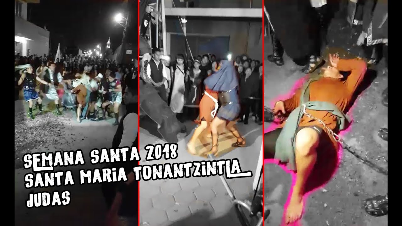 Judas 2018 Tonantzintla, Semana Santa