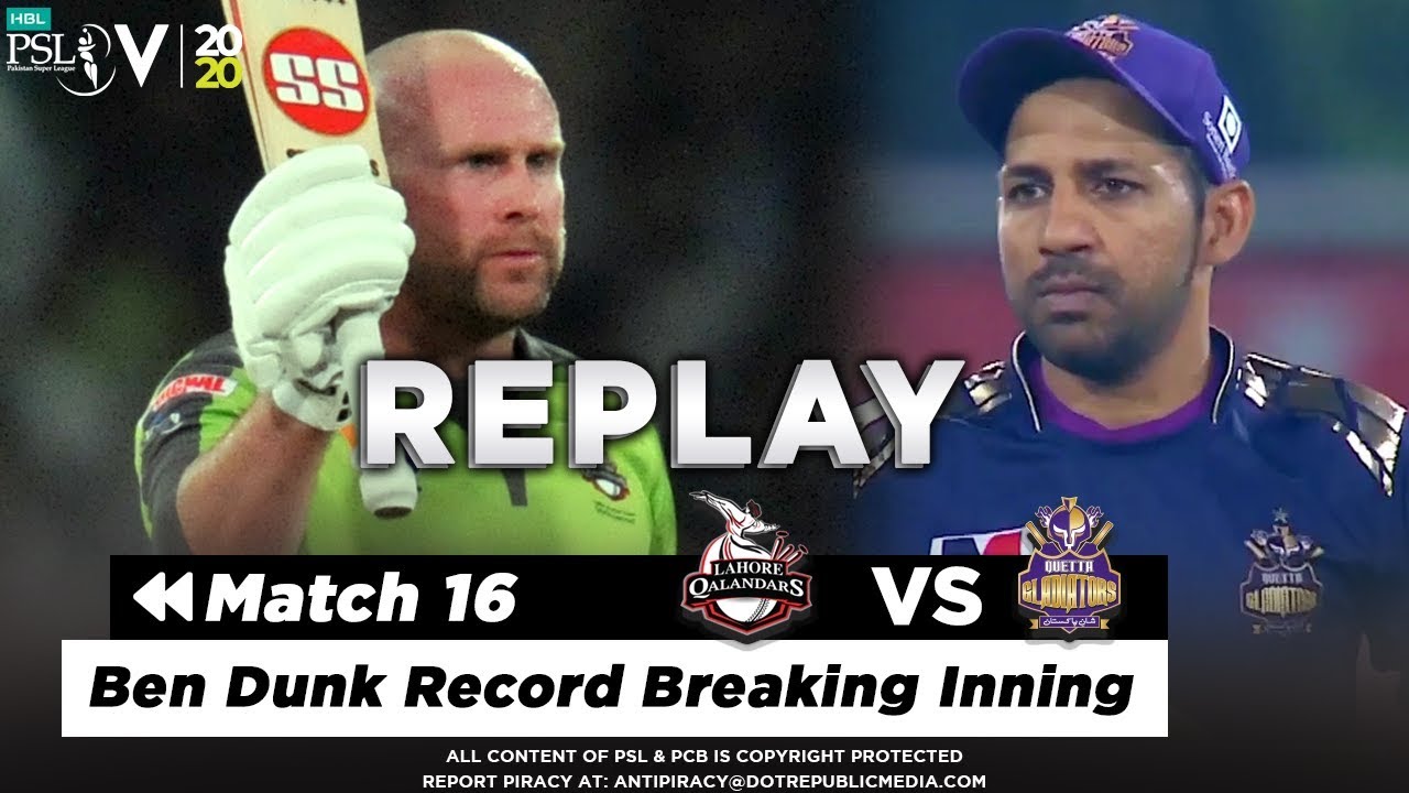Ben Dunk 93 Runs With 10 Sixes | Lahore Qalandars vs Quetta Gladiators | Match 16 | HBL PSL 2020