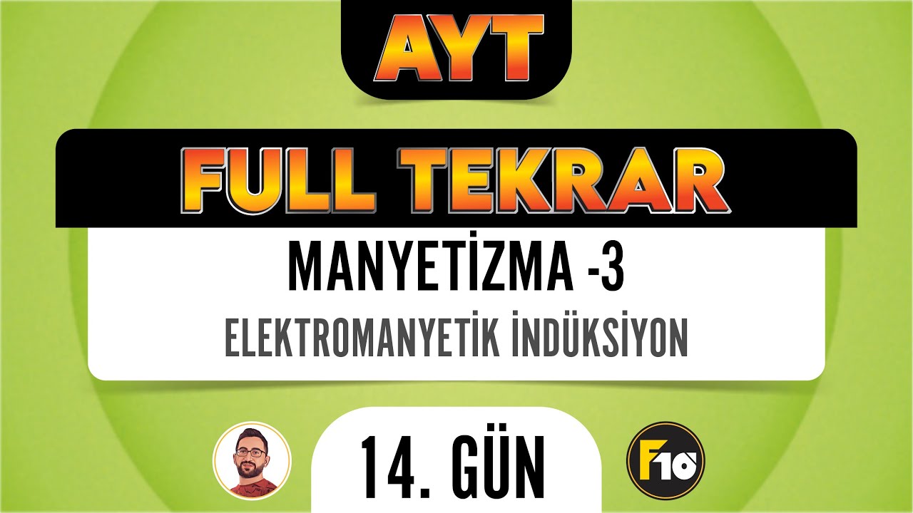 Manyetizma -3 | Elektromanyetik İndüksiyon | AYT Fizik Full Tekrar Kampı | 14.Gün | 2023