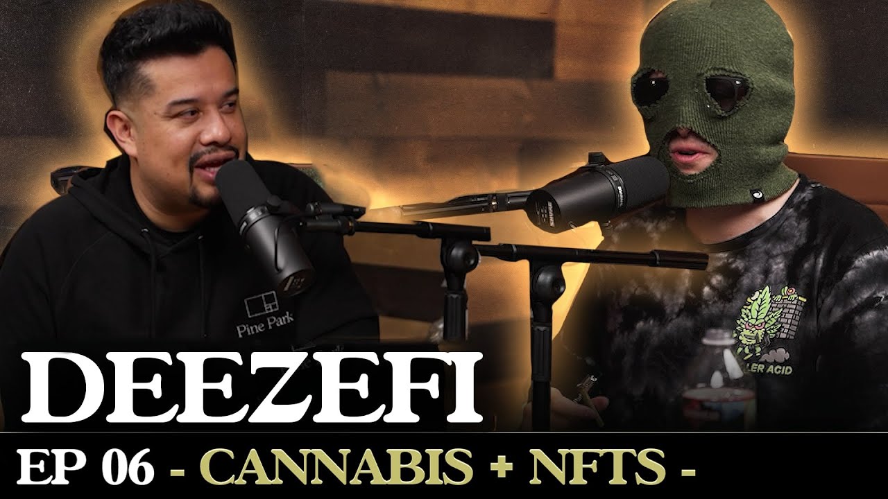 Cannabis and NFTS with DeeZeFi | Highly Productive Ep 6