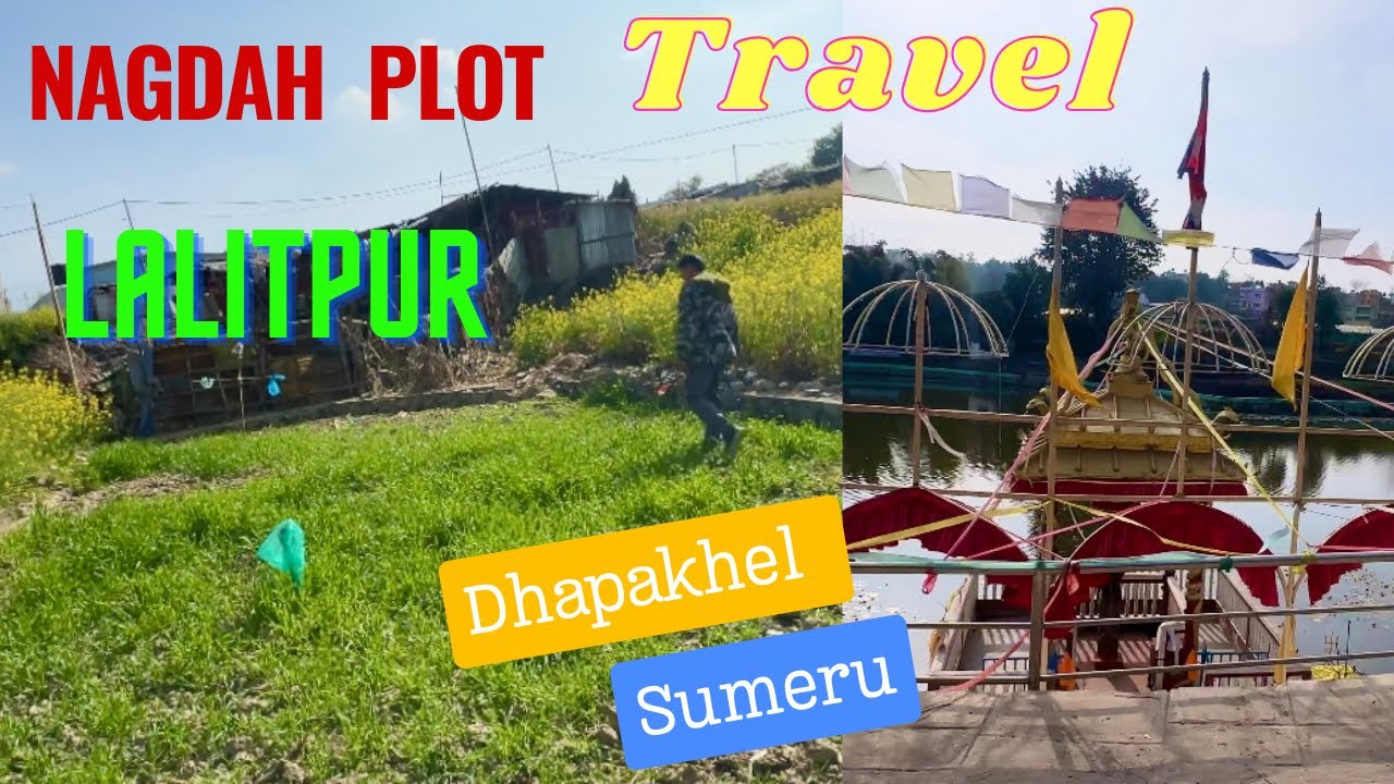 Naghdah dhapakhel to Sumeru Lalitpur travel Lalitpur 