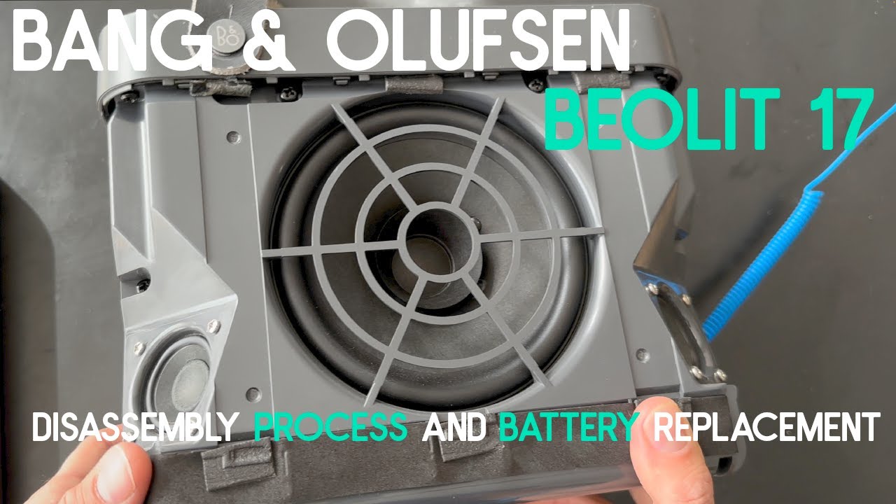 Bang & Olufsen Beolit 17 Disassembly process and Battery replacement