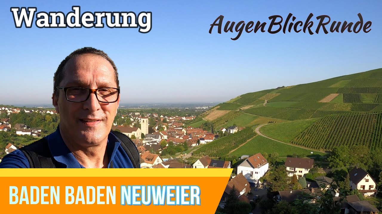 WANDERLEBEN - Baden Baden Neuweier I AugenBlickRunde