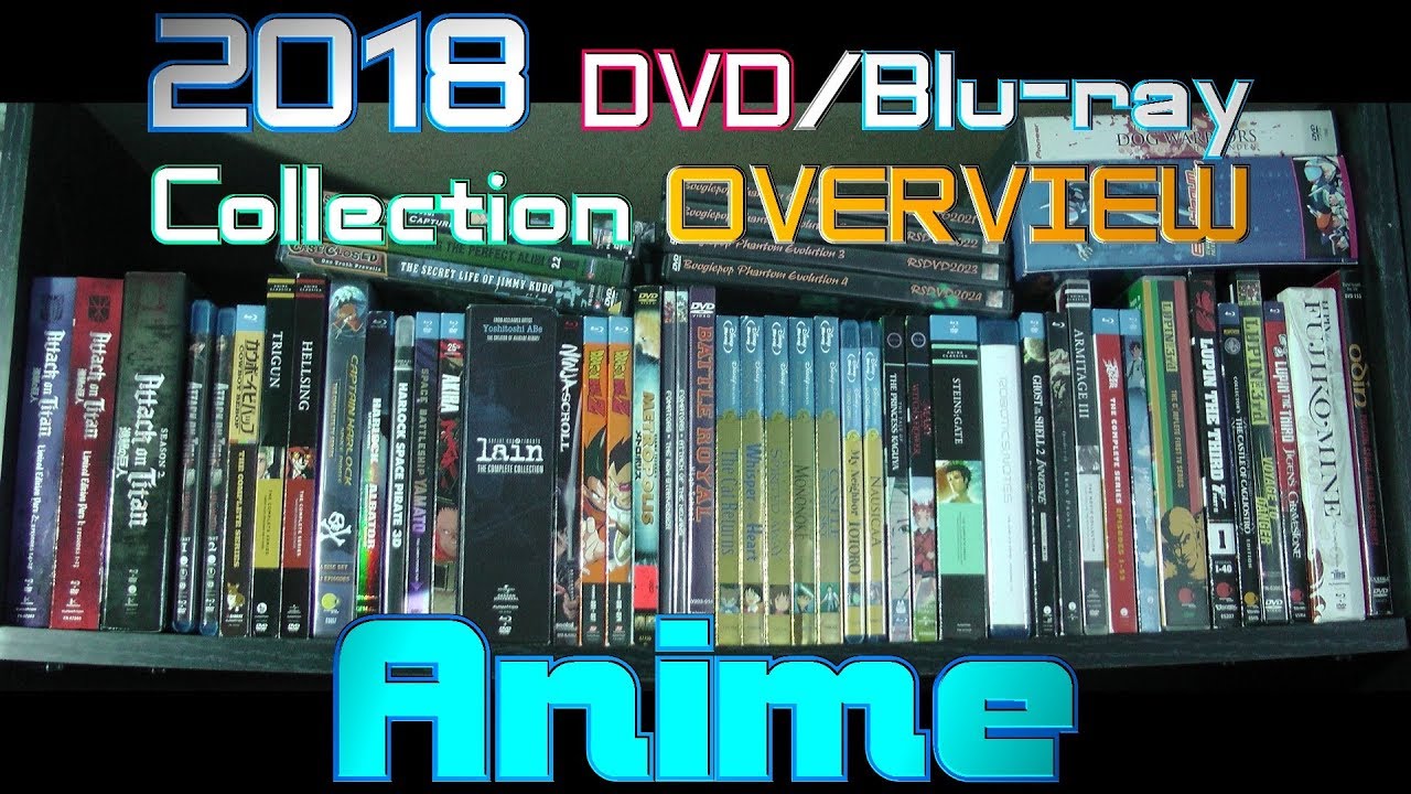 2018 DVD/Blu-ray Collection Overview 1 - Anime