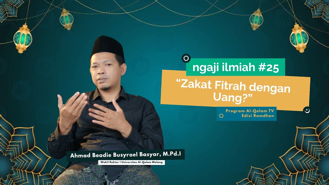 Ngilmiah Episode 25 - Bolehkah Mengganti Zakat Fitrah dengan Uang?