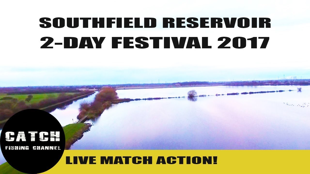 SOUTHFIELD RESERVOIR 2-DAY FESTIVAL 'LIVE MATCH' APRIL 2017