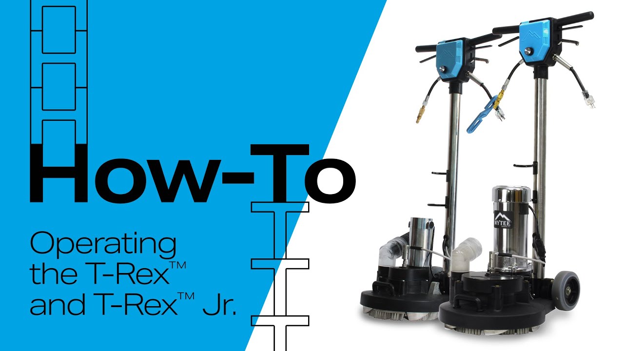 Mytee How-To: Operating the T-Rex™ and T-Rex™ Jr.