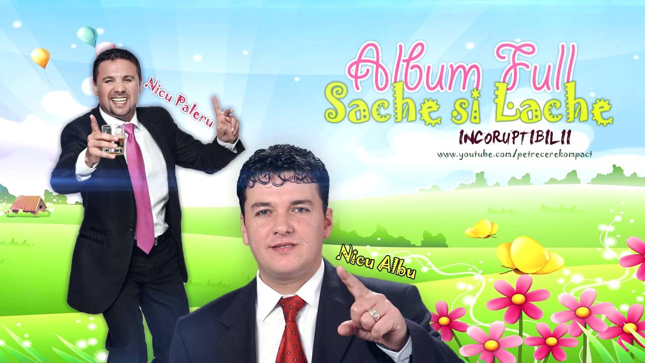 Colaj Muzica de Petrecere  - Sache si Lache - Album Incoruptibilii - Hore, Sarbe