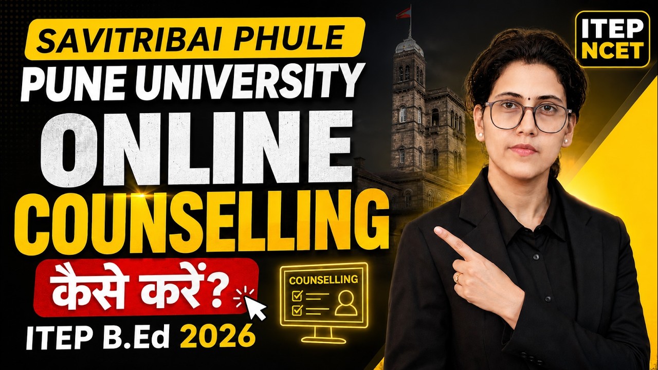 Savitribai Phule Pune University ITEP B.Ed. Counselling Process #ncet #ncet2026 #itep2026