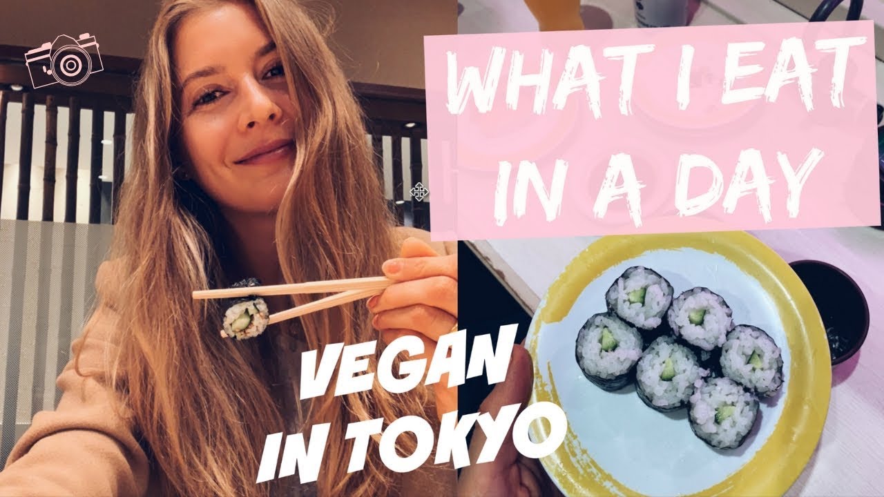 WHAT I EAT IN A DAY  // VEGAN IN TOKYO  🌱🍣🥒