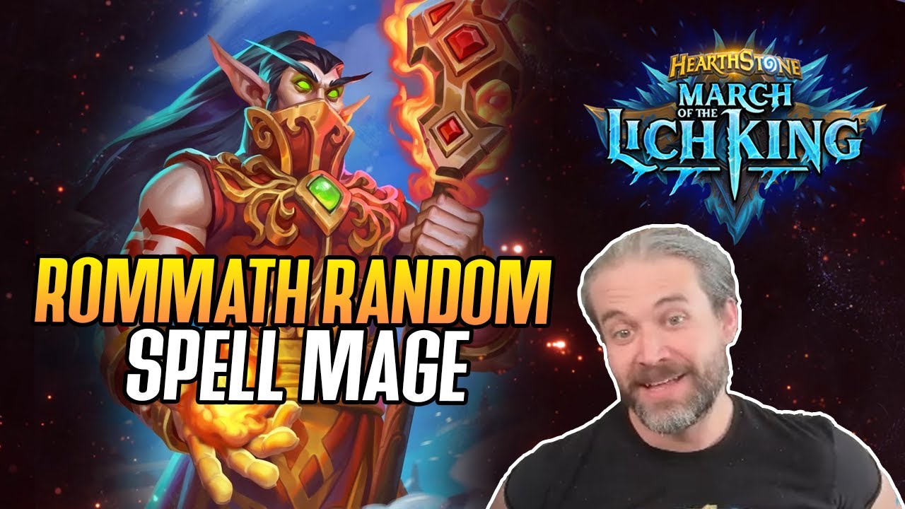 (Hearthstone) Rommath Random Spell Mage - March of the Lich King