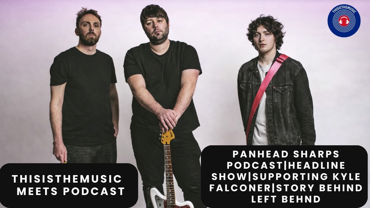 ThisIsTheMusic Meets Podcast: Panhead Sharps Episode 166