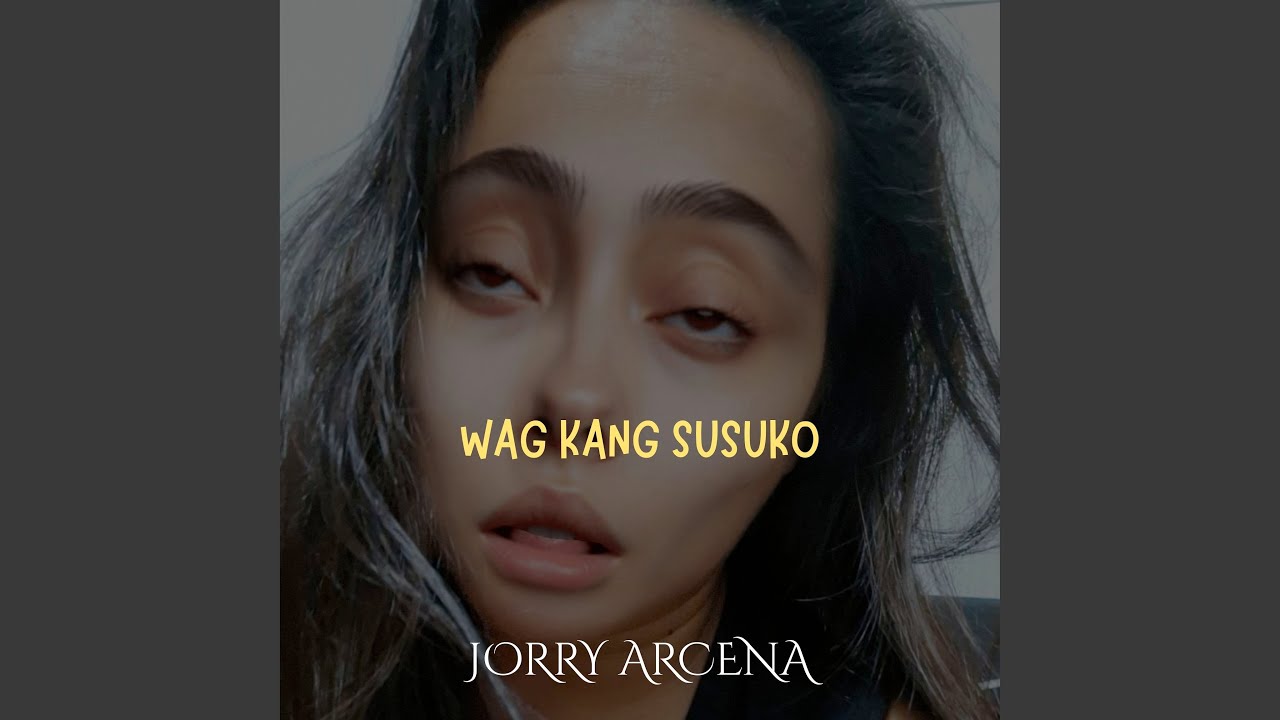 Wag Kang Susuko