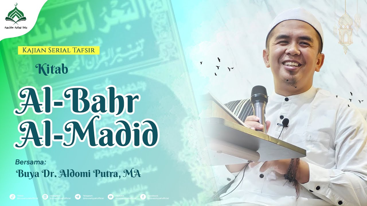Kitab Tafsir Al-Bahr al-Madid: Q.S Al-Baqarah Ayat 170 || Buya Dr. Aldomi Putra, MA