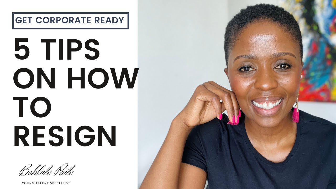 5 tips on how to RESIGN professionally