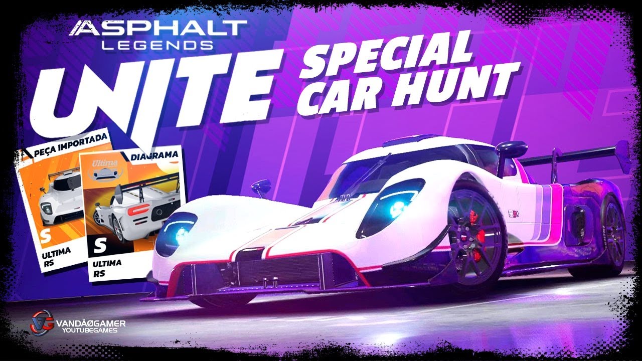 ASPHALT UNITE SPECIAL CAR HUNT ULTIMA-RS 6⭐
