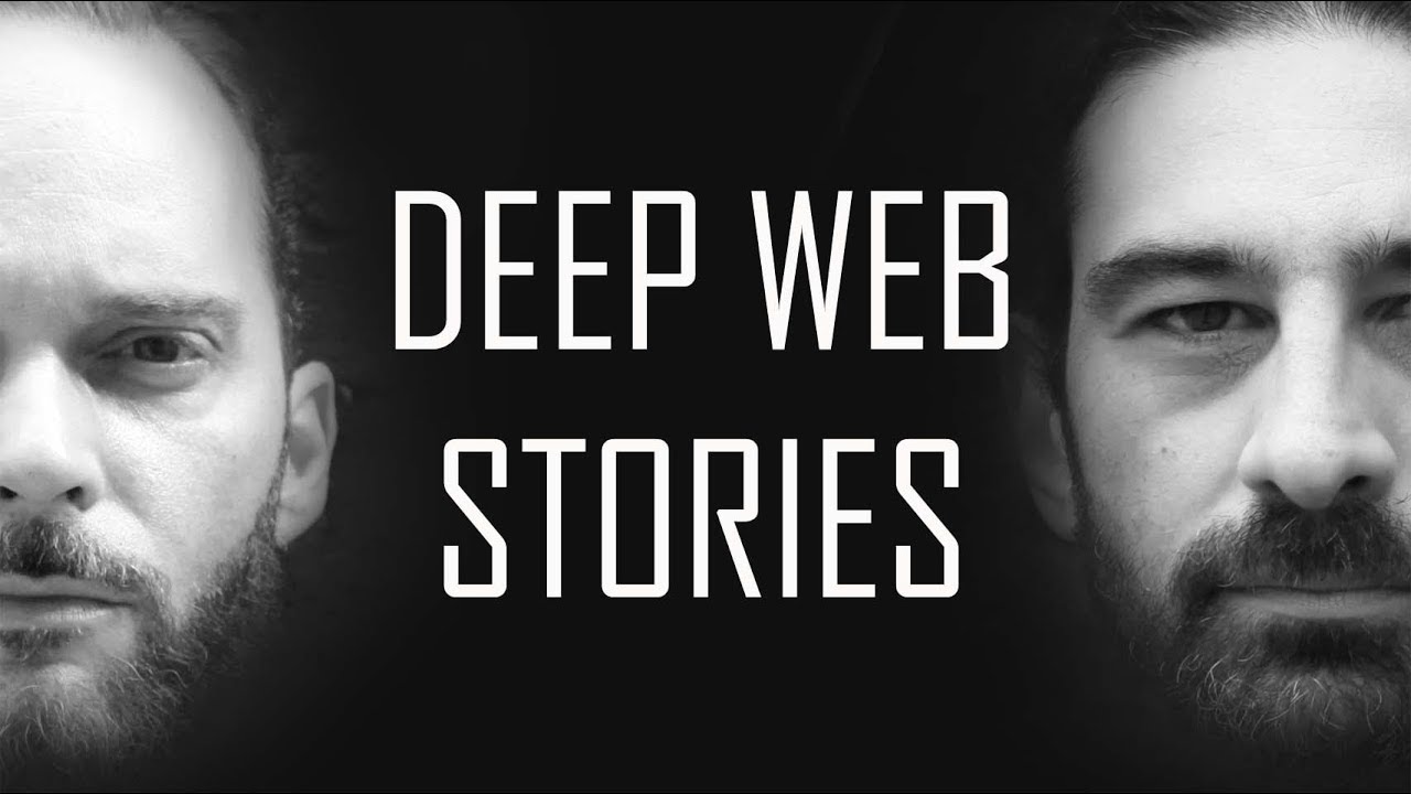 DEEP WEB STORIES  OFFICIAL TRAILER #1