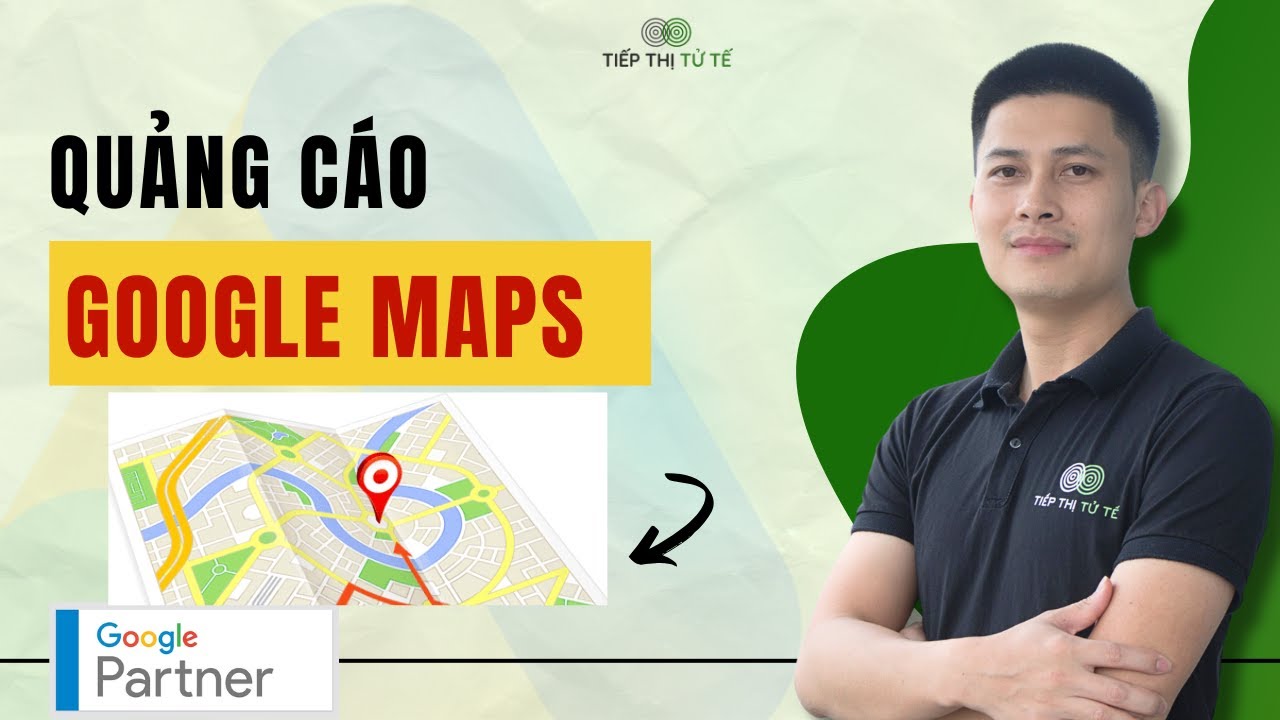 Hướng Dẫn Quảng Cáo Google Maps