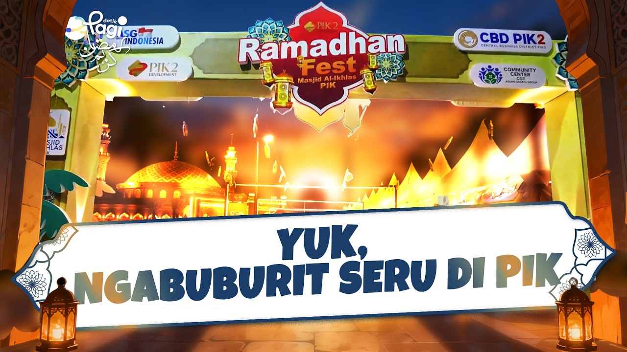 [detikPagi] Yuk, Ngabuburit Seru di PIK