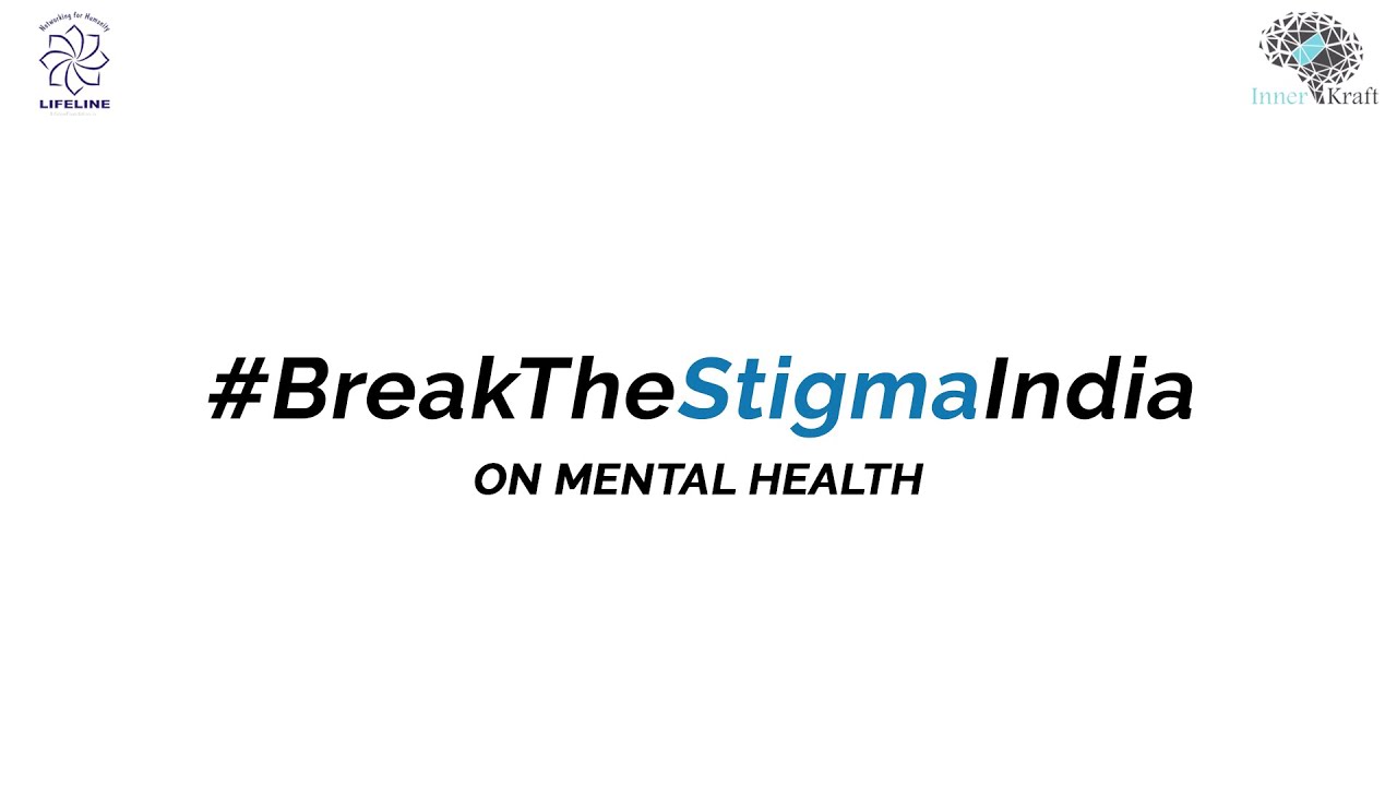 Break the Stigma India - Mental Health