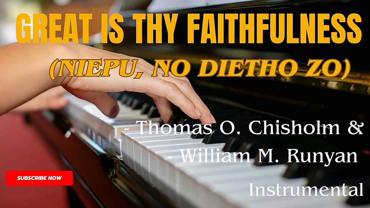Niepu, No Dietho Zo (Great Is Thy Faithfulness) DT229 Instrumental - T. O. Chishom & W. M. Runyan