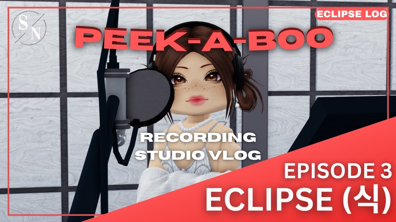 [ECLIPSE LOG]: Recording Studio Behind - 'Peek-A-Boo' (VLOG) | 4K ROBLOX KPOP