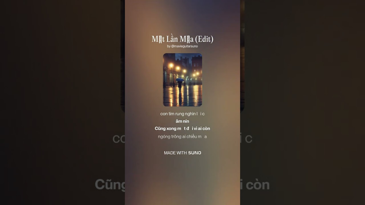 Một Lần Mưa Edit / MAVIE AI