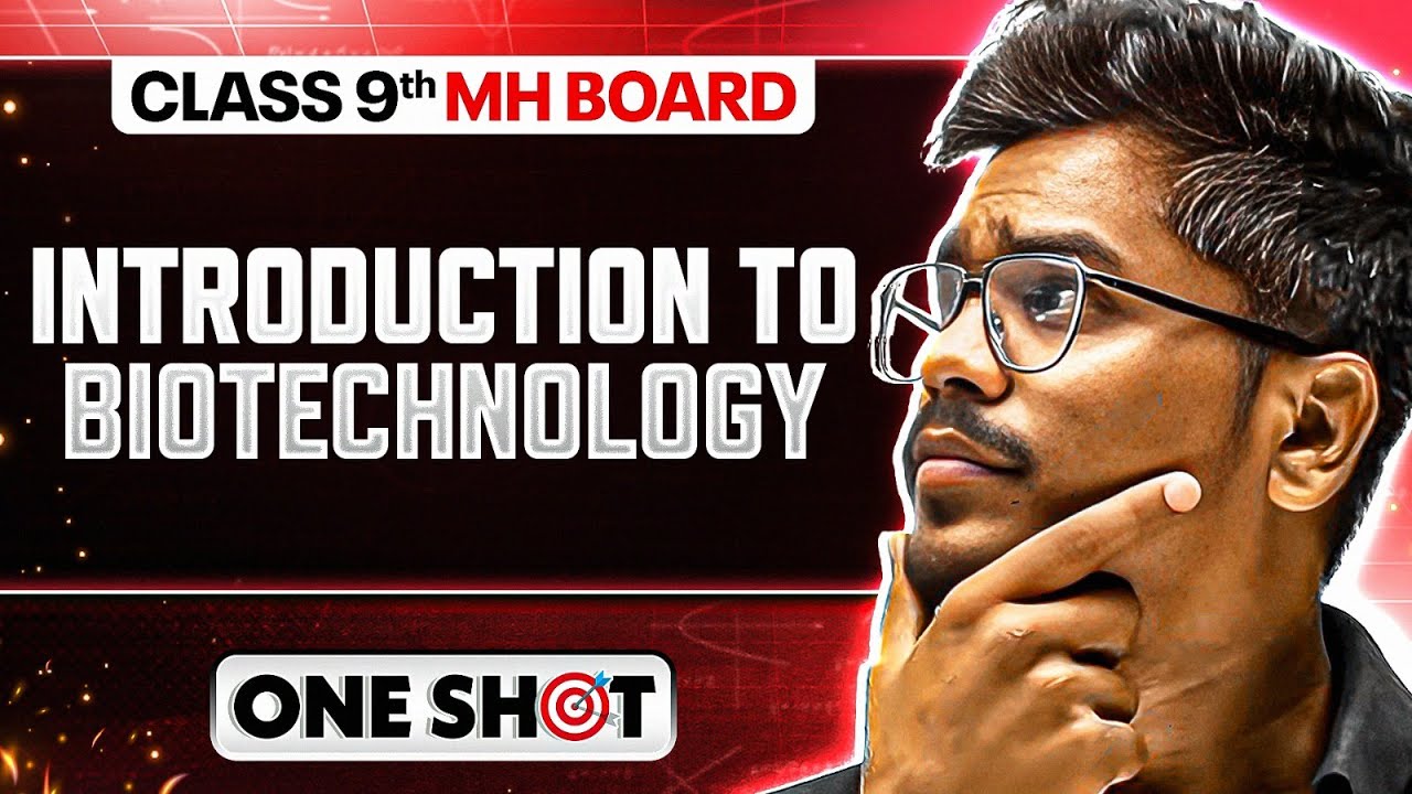 ⚡ Introduction to Biotechnology in One Shot | Class 9 Biology | Maharashtra Board
