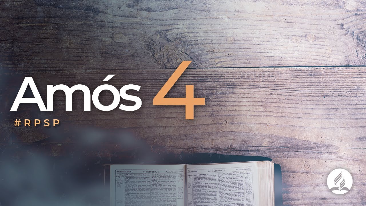 Amós 4 -  Reavivados Por Sua Palavra | #RPSP