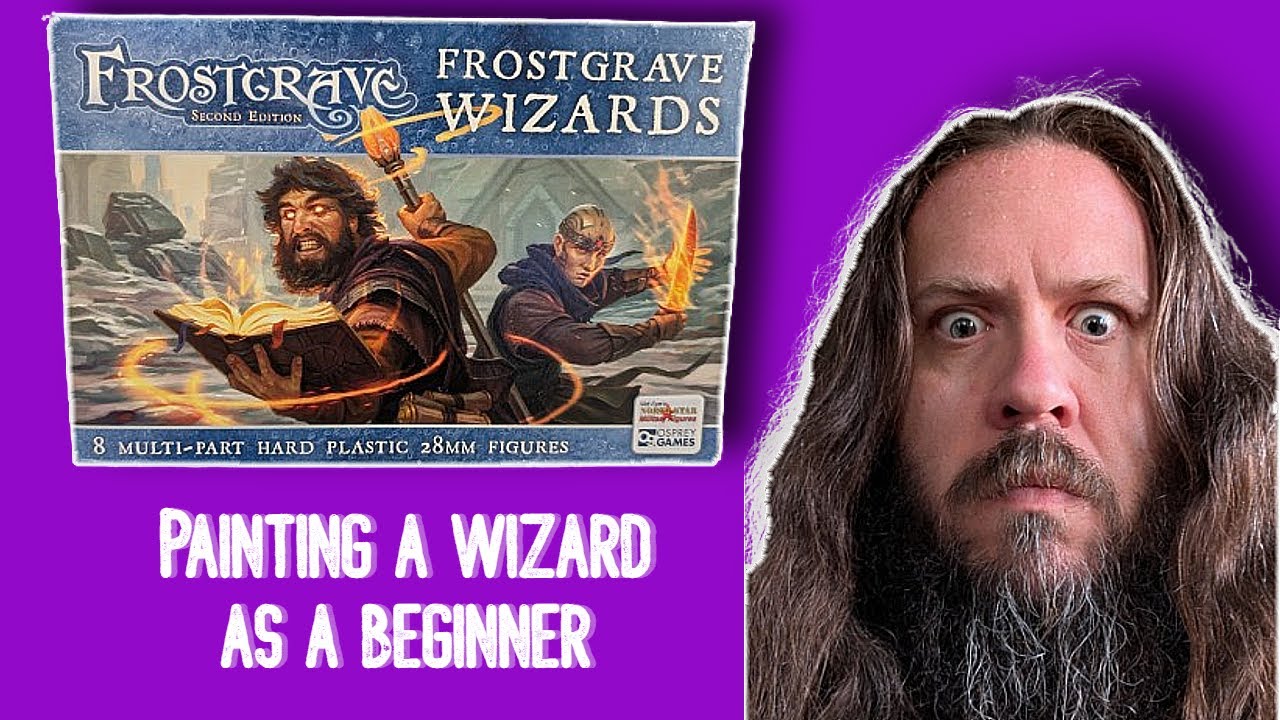Painting a FROSTGRAVE Wizard as a Beginner