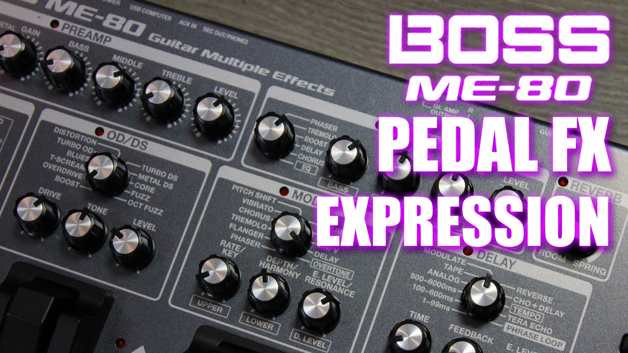 BOSS ME-80 - Pedal FX (Expression Pedal) | Luigi Piovesan